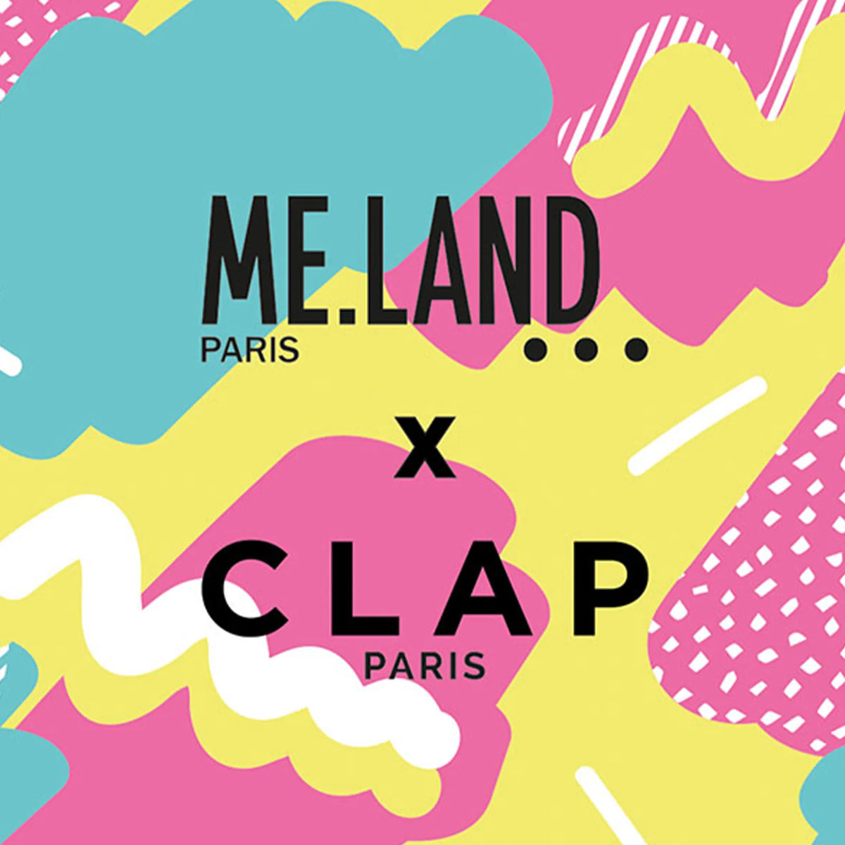 ME.LAND x CLAP : CLAP ME IF YOU CAN !